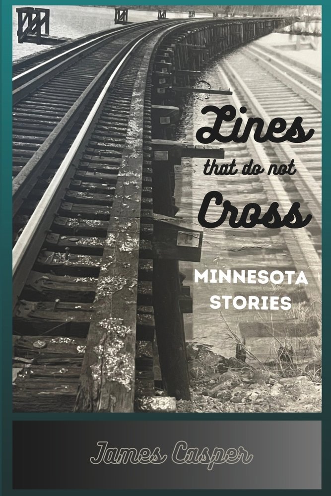 Lines That Do Not Cross a book by Kate Casper, Rachel Why, and James ...
