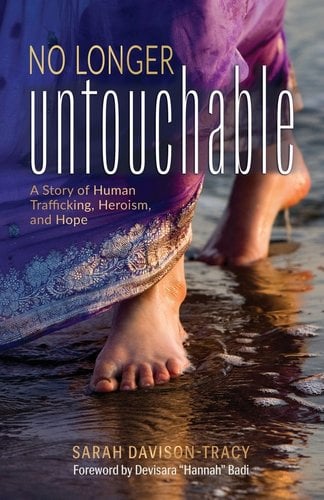 "No Longer Untouchable: A Story of Human Trafficking, Heroism, and Hope" book cover with the feet of woman walking on water.