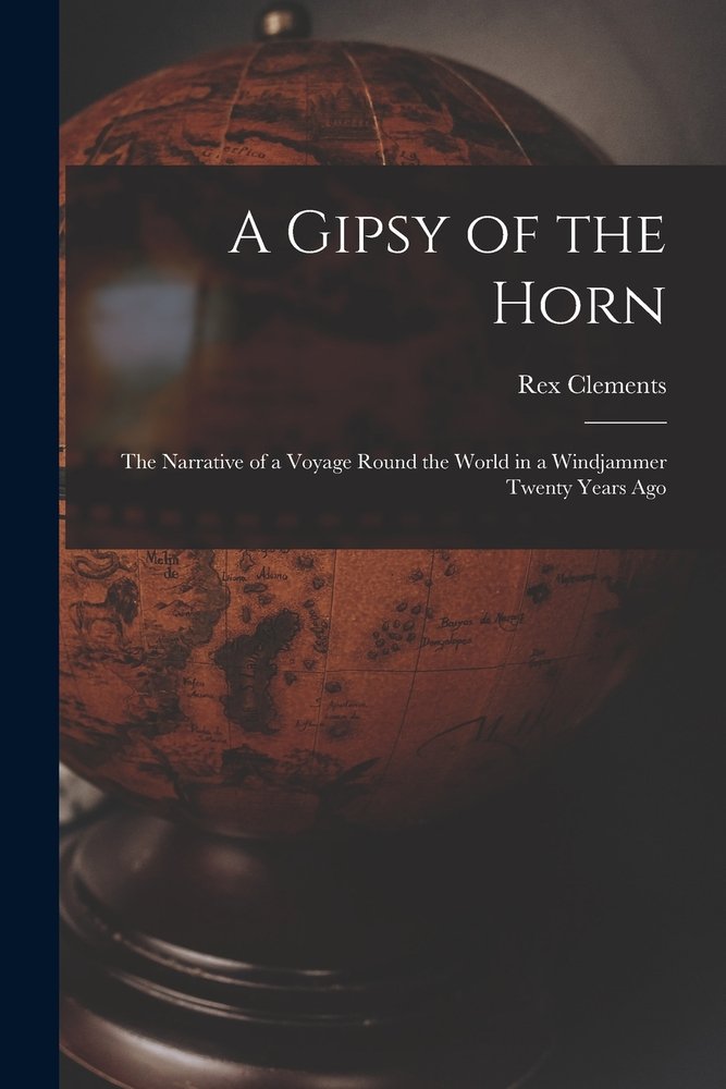 A Gipsy of the Horn a book by Rex Clements - Bookshop.org US