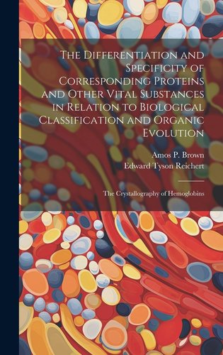The Differentiation and Specificity of Corresponding Proteins and Other ...