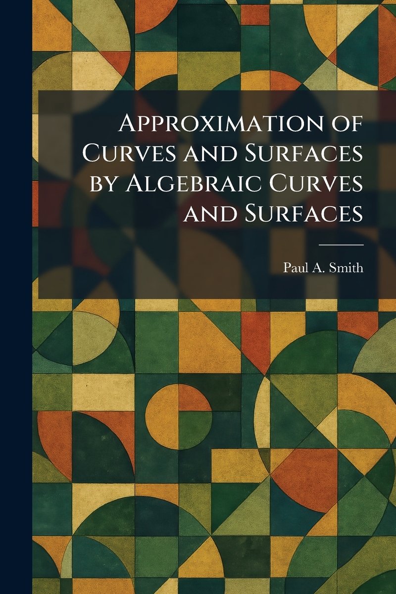 Approximation of Curves and Surfaces by Algebraic Curves and Surfaces a ...