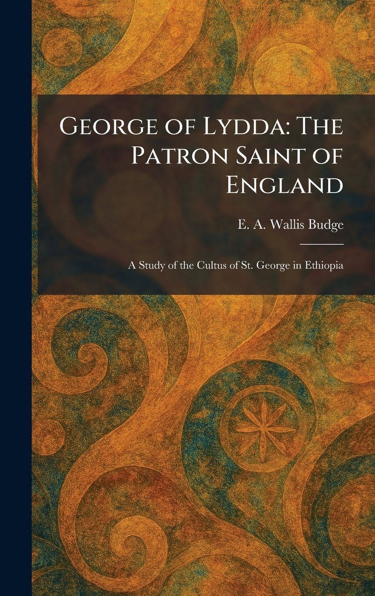 George of Lydda a book by E a Wallis Budge - Bookshop.org US