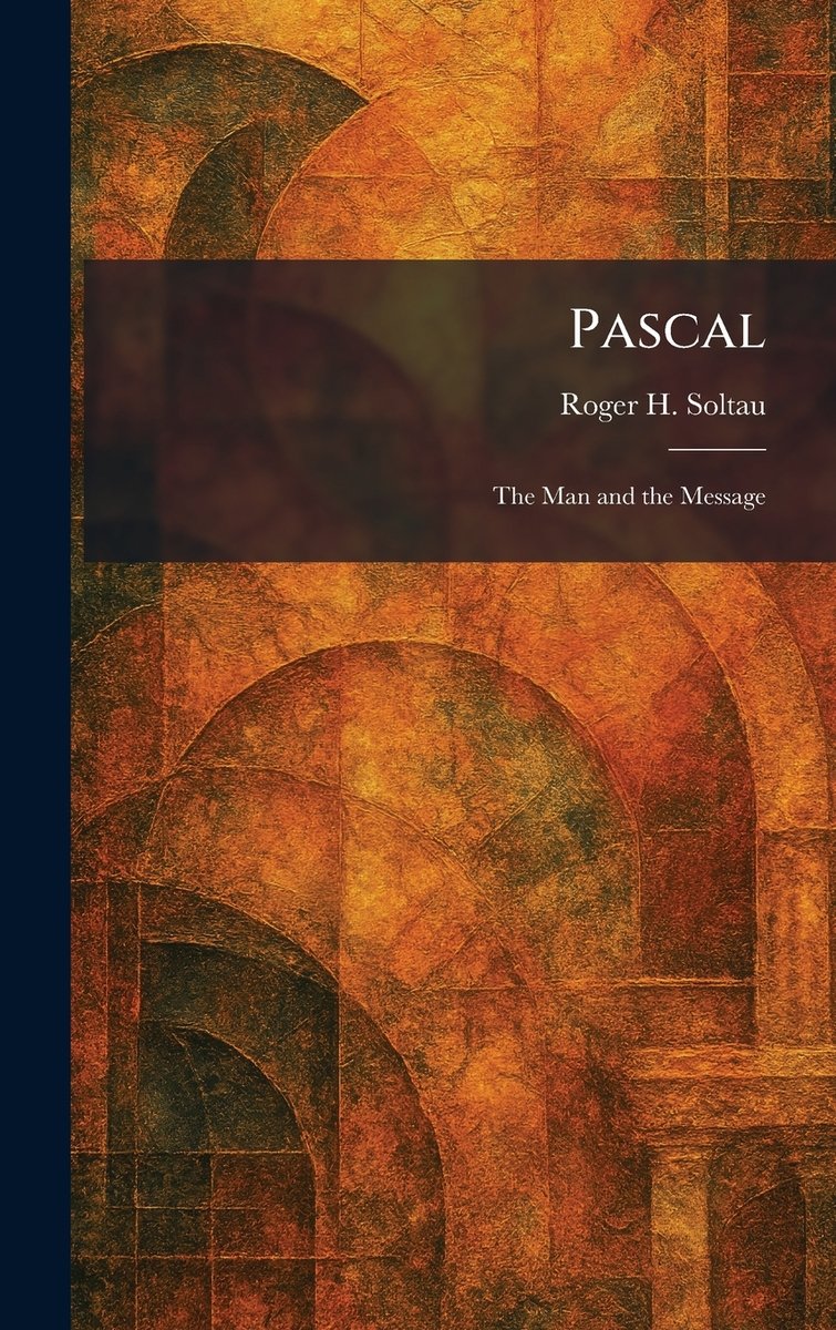 Pascal a book by Roger H Soltau - Bookshop.org US