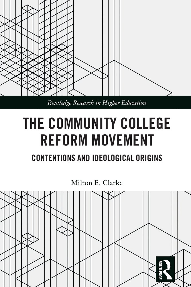 The Community College Reform Movement a book by Milton E Clarke ...