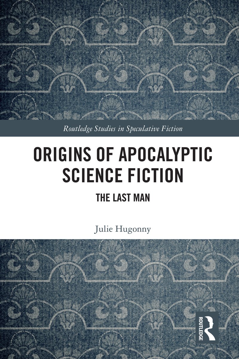 Apocalypse Science Origins of Apocalyptic Science Fiction a book by Julie Hugonny ...