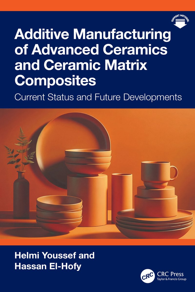 Additive Manufacturing of Advanced Ceramic and Ceramic Matrix ...