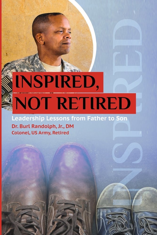Inspired, Not Retired a book by Dr Burl Randolph Jr - Bookshop.org US