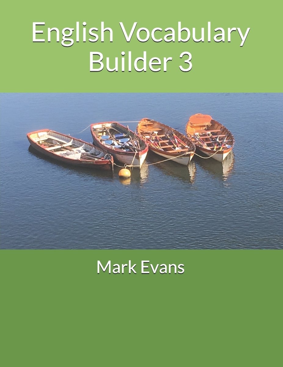English Vocabulary Builder 3 a book by Mark Evans - Bookshop.org US
