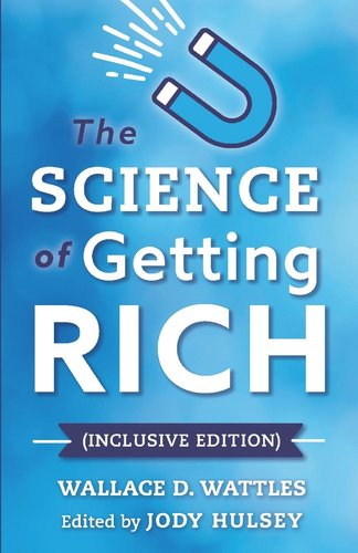 The Science of Getting Rich (Inclusive Edition) a book by Wallace D ...