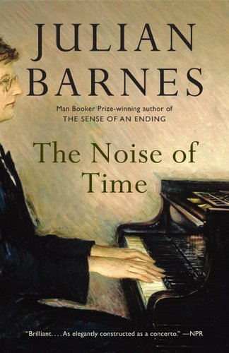 The cover of The Noise of Time by Julian Barnes. There is a painting of a man in a suit and glasses playing piano.