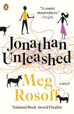 Jonathan Unleashed by Meg Rosoff. Has doodles of a stick woman, man and dogs amid lots of colorful squiggly lines.