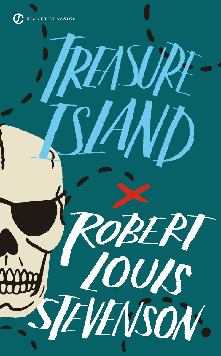 The cover of Treasure Island, a thrilling fictional novel, depicts the right half of a skull with an eye patch, dashed black lines leading to a red x, with the title written in blue and while letters.