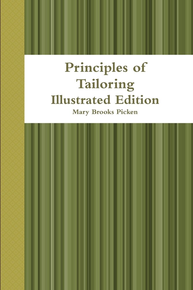 Principles of Tailoring a book by Mary Brooks Picken - Bookshop.org US