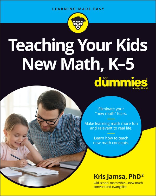 Teaching Your Kids New Math, K-5 for Dummies a book by Jamsa - Bookshop ...