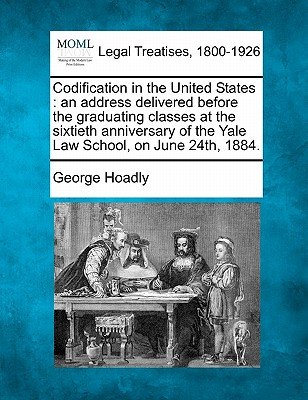 Codification in the United States: An Address Delivered Before the ...