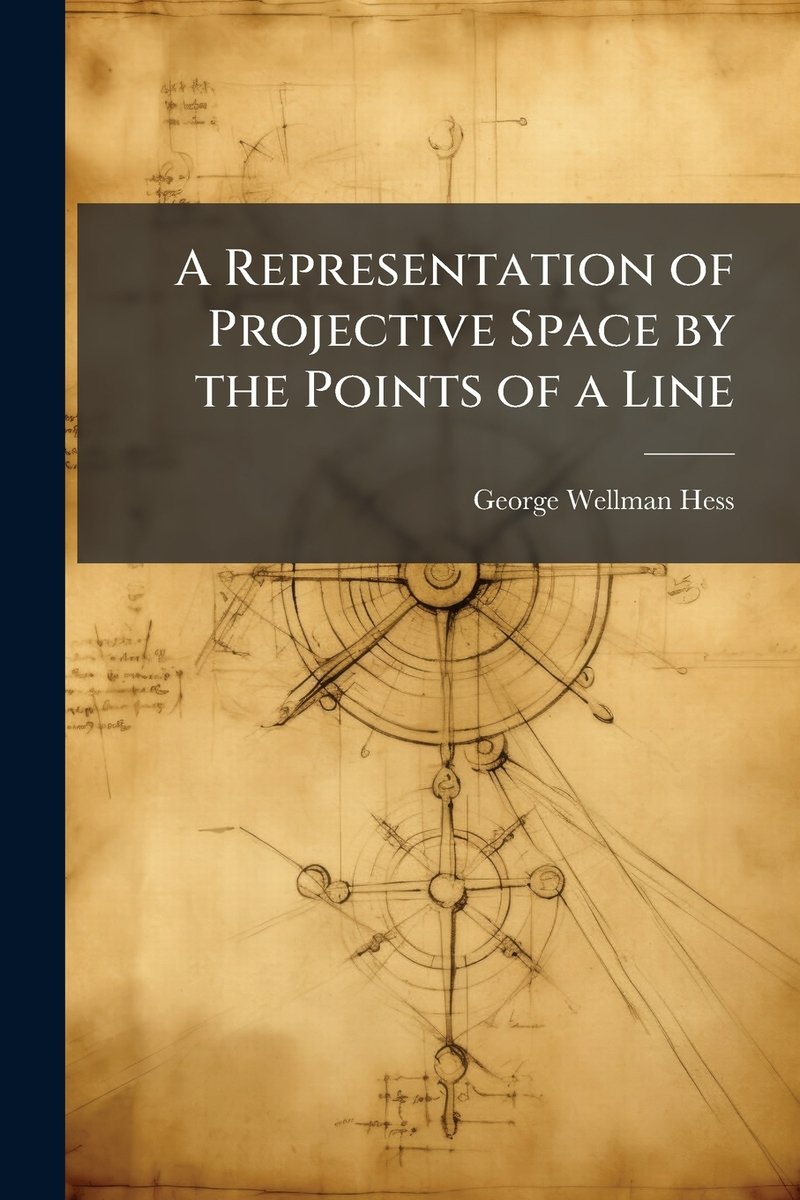 A Representation of Projective Space by the Points of a Line a book by ...