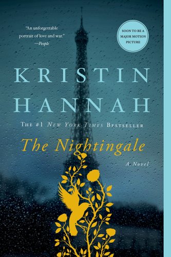 The Nightingale by Kristin Hannah with an illustration of a nightingale resting on barbed branches of roses in the foreground, behind him the blurred image of the Eiffel Tower.