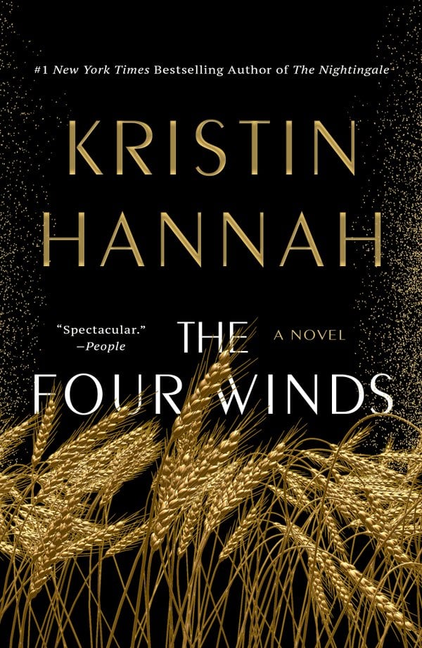 Book cover for The Four Winds by Kristin Hannah depicting a black background with gold specks on the left and right side of the cover. The bottom half of the cover is covered with wheat plants.