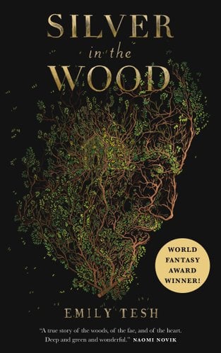 The cover of Silver in the Wood by Emily Tesh. A side profile of a man's face is created by elaborate tree branches. In his hair, you can see the branches forming a cottage. It is all against a black background.