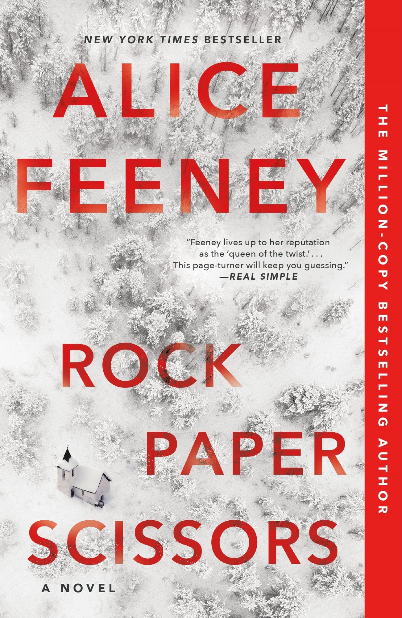 Cover of Rock Paper Scissors by Alice Feeney. Birds eye view, far away, of snowy lands, snowy trees and a singular building in the bottom left corner.
