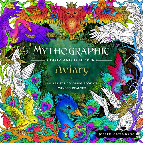Mythographic Color and Discover: Aviary: An Artist's Coloring Book of ...