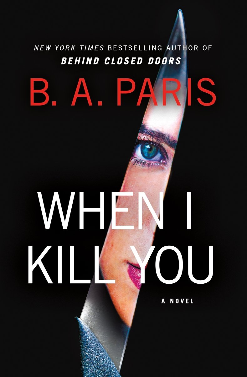 When I Kill You by BA Paris