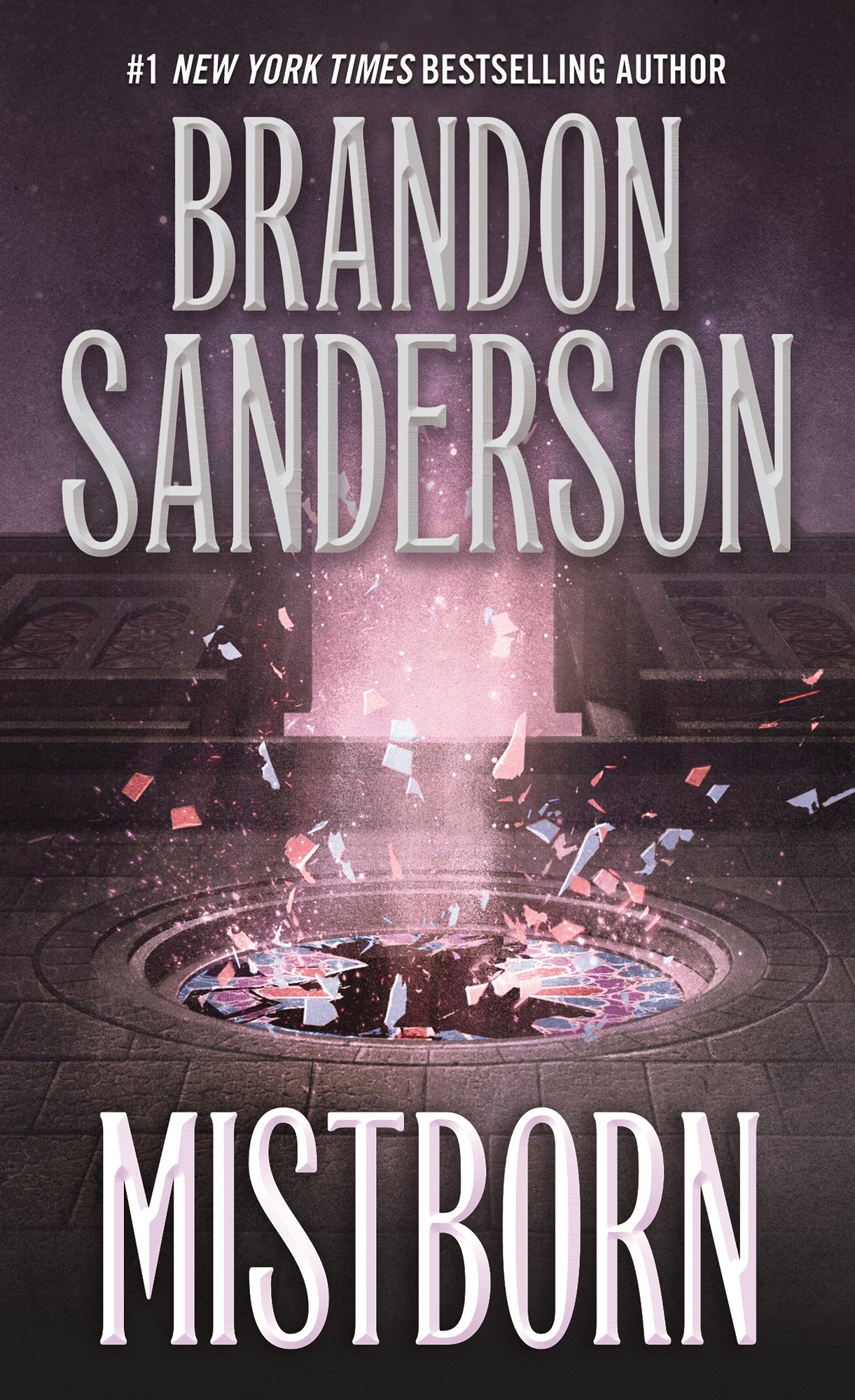 Mistborn by Brandon Sanderson, book cover. A dark purple background. It is an angle of looking up at a stone castle, with a shattered stained glass and pink light pouring out of it. The title is at the bottom.