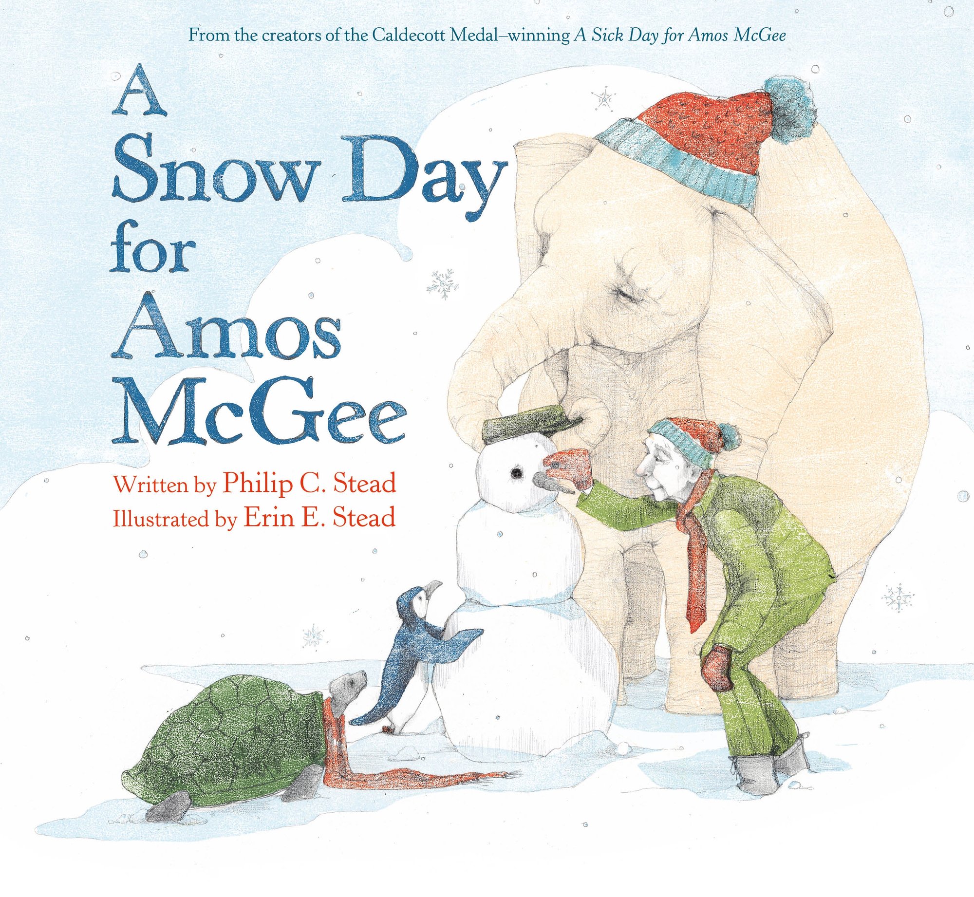 Book cover of A Snow Day for Amos McGee by Philip C. Stead, Illustrated by Erin E. Stead, featuring a light-skinned elderly man wearing winter gear and building a snowman with an elephant, a penguin, and a giant tortoise.