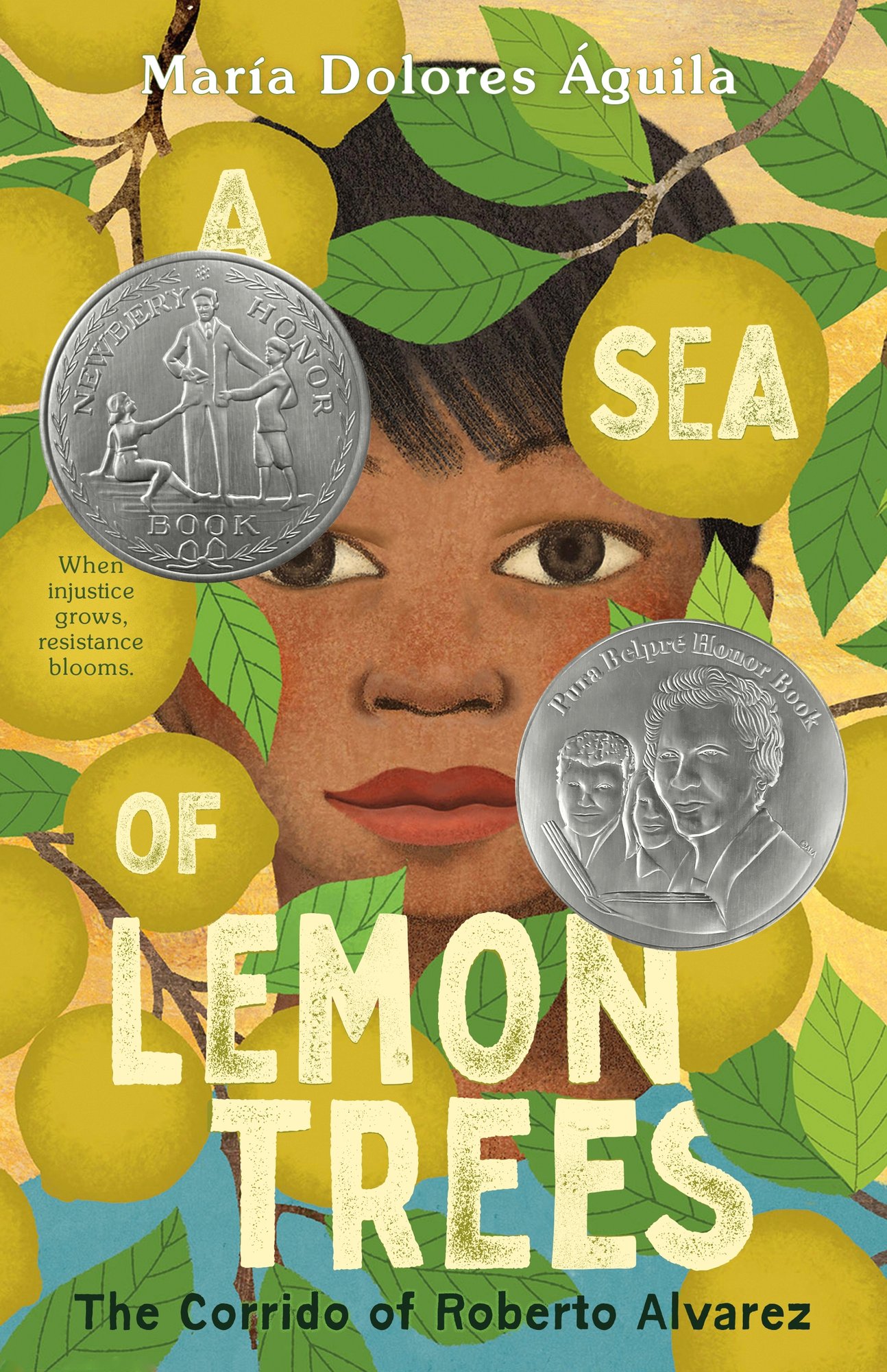 Book cover of A Sea of Lemon Trees: The Corrido of Roberto Alvarez by María Dolores Águila, featuring a brown-skinned child with short, straight dark hair looking at the viewer from behind branches of lemons and leaves.