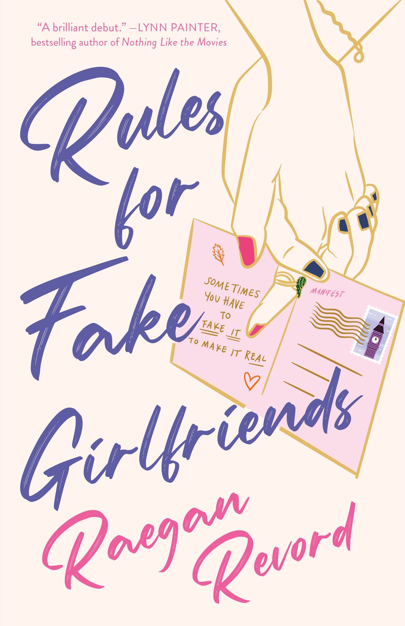 Rules for Fake Girlfriends by Raegan Revord, a sapphic romance book cover depicting an illustration of two women holding hands while clutching a post card.