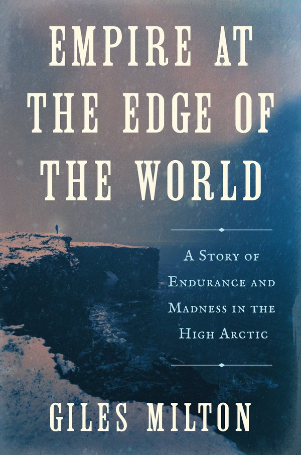 Empire at the Edge of the World