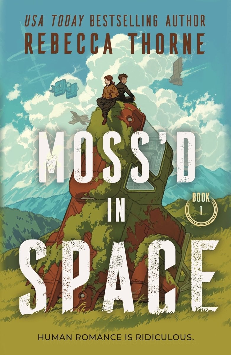 Moss'd in Space by Rebecca Thorne book cover