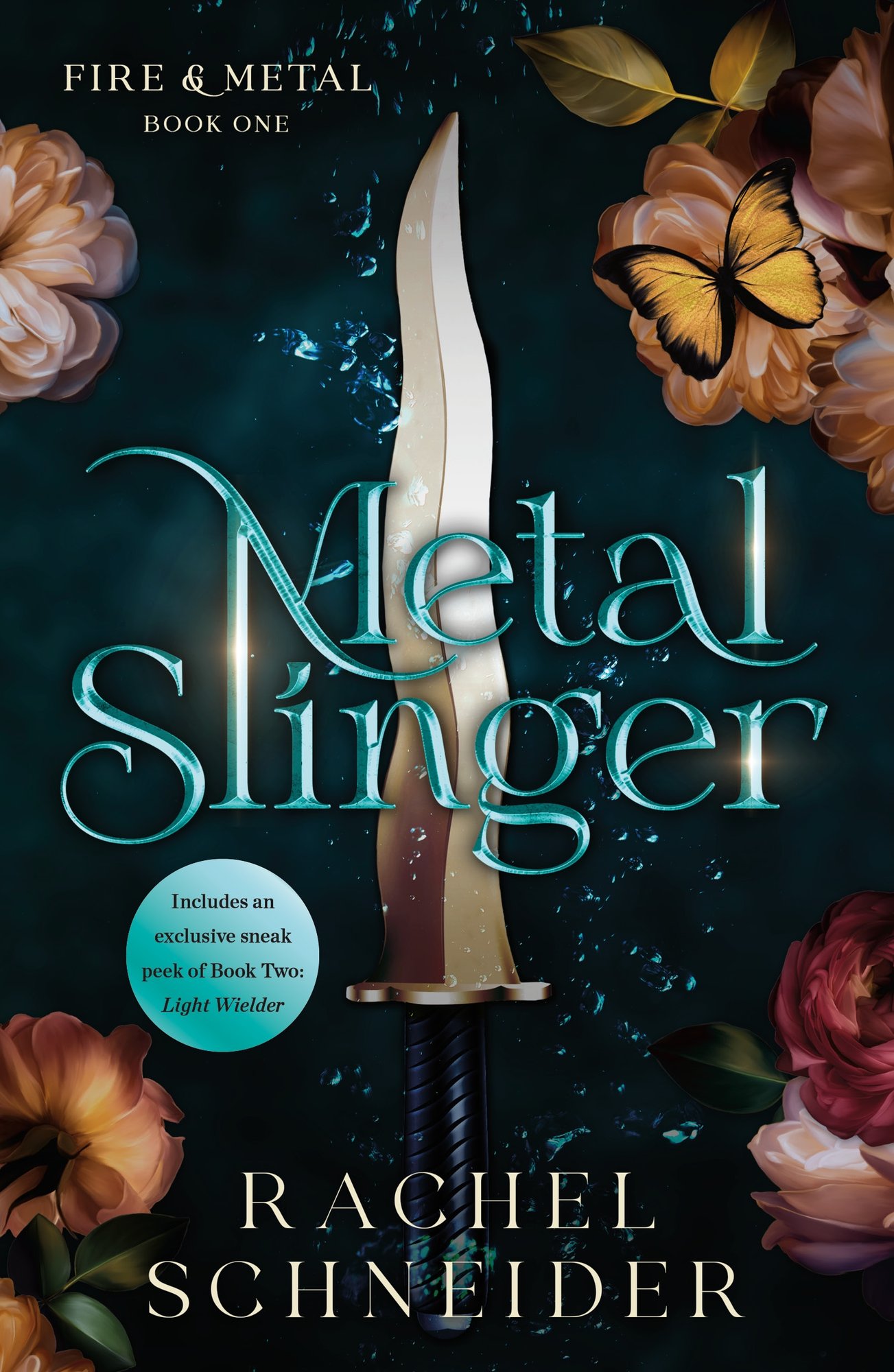 Book cover for Metal Slinger by Rachel Schneider. The cover is dark blue with a jagged dagger in the center surrounded by blue magic and bubbles. Orange and pink flowers sit on the edges of the cover with a yellow butterfly. The title appears to be made out of blue glass with the L in Slinger connecting to the M in Metal.