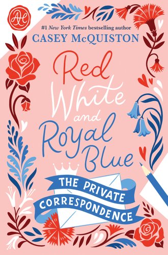 Red, White & Royal Blue: The Private Correspondence bookcover