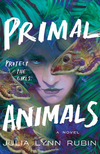 Cover for "Primal Animals" by Julia Lynn Rubin.