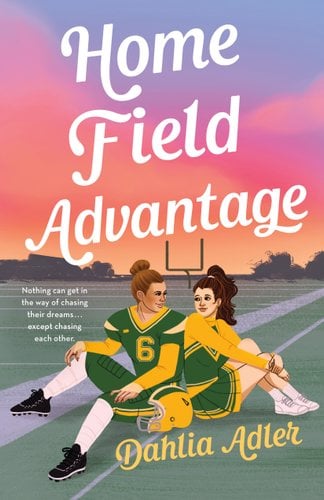 Home Field Advantage - Adler, Dahlia