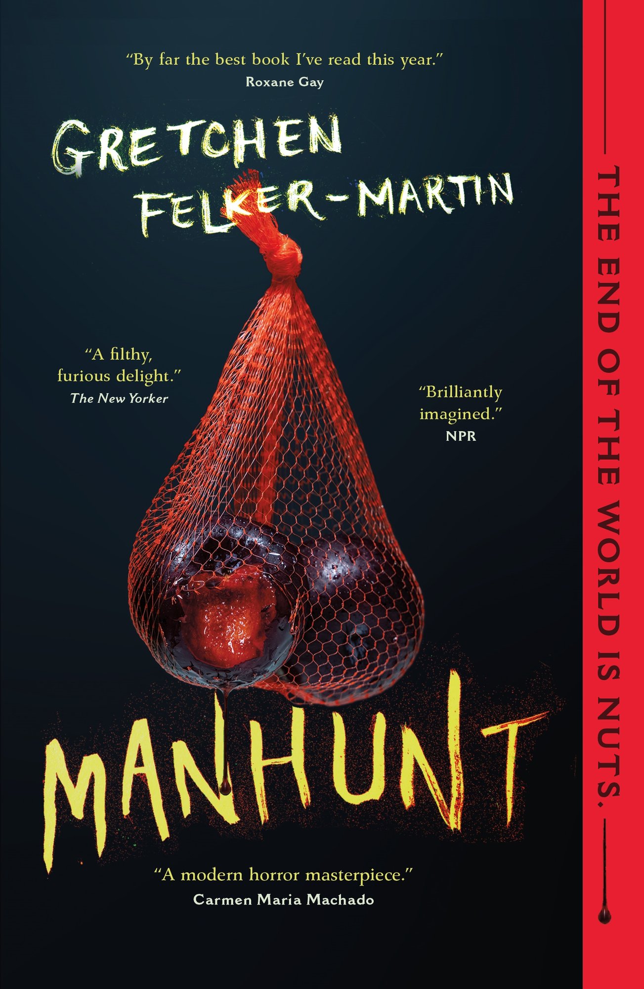 Manhunt by Gretchen Felker-Martin shows two red apples in a mesh red bag hanging in front of a black background.
