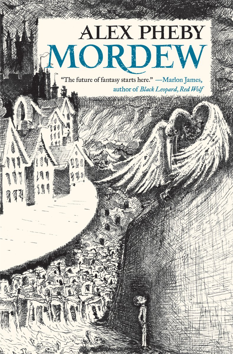This cover is drawn in a scratchy method. A young boy at the base of a wall looks up at a firebird with its wings out. The living mud separates the boy and a town which gets larger and darker in the background. It reads "Alex Pheby" in black and "Mordew" in blue.