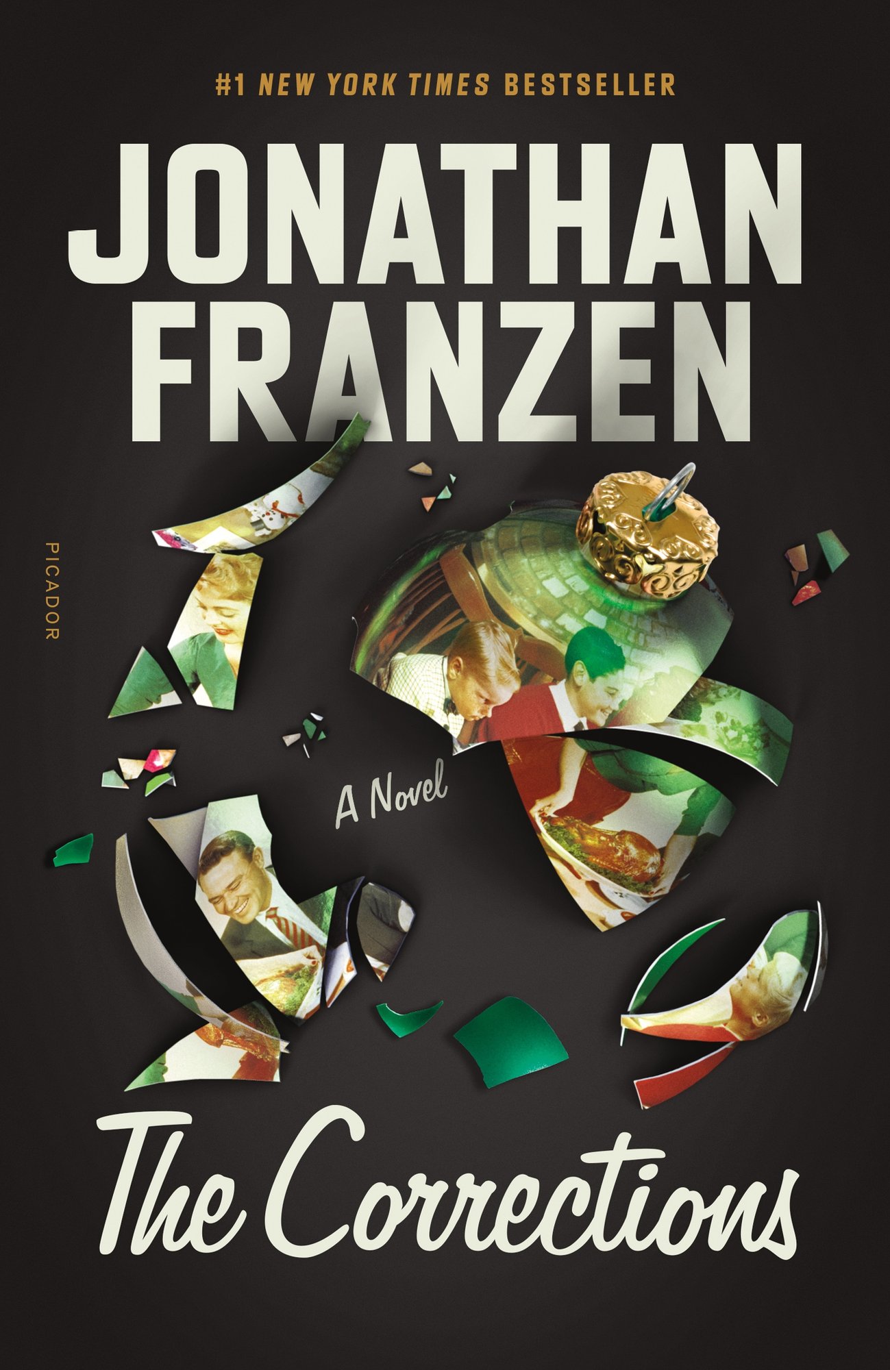 The Corrections by Jonathan Franzen book cover depicting a shattered Christmas ornament with fragmented images of a family gathered around a table against a black background.
