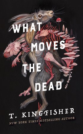 What Moves the Dead bookcover