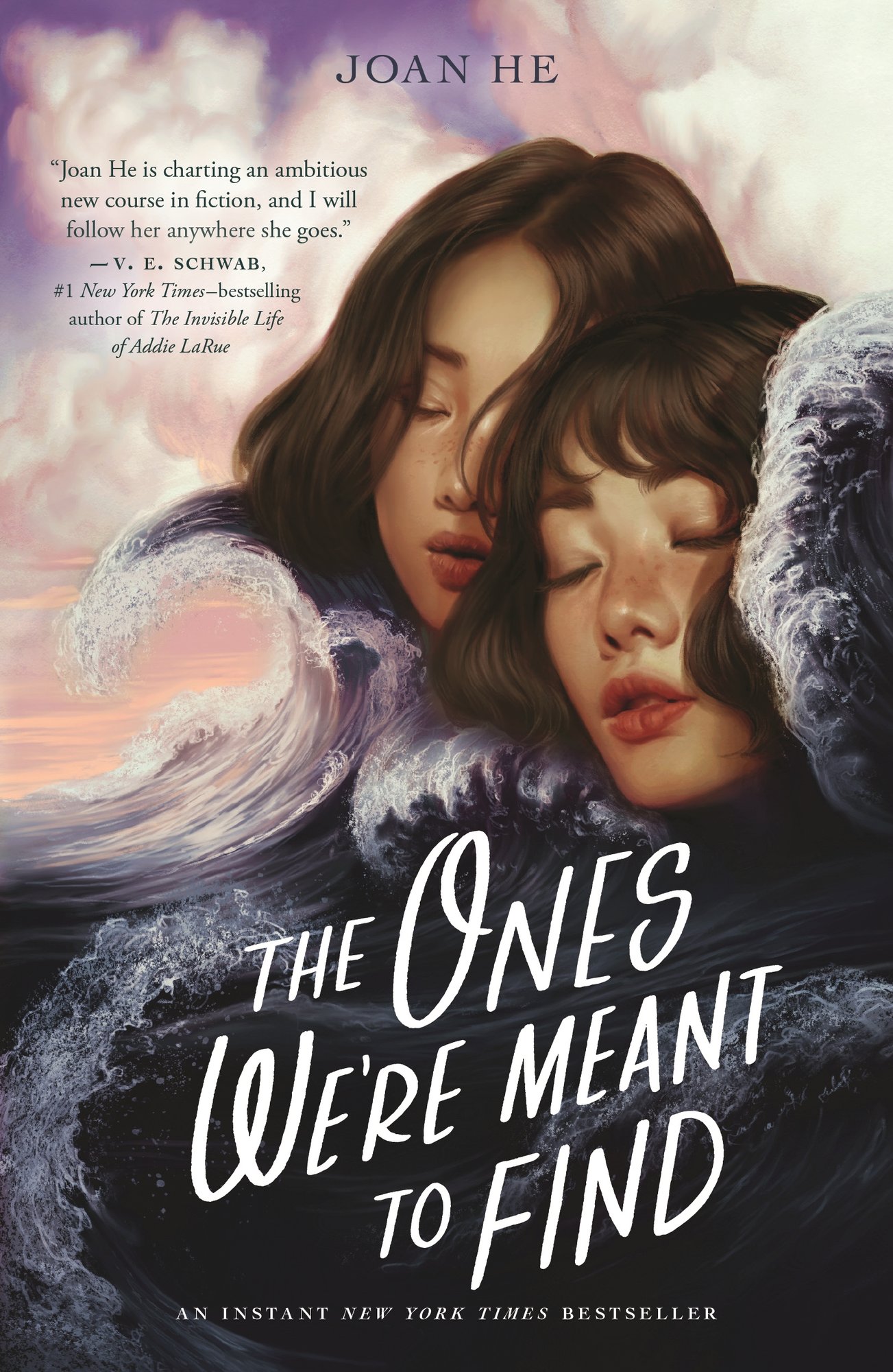The cover of The Ones We're Meant to Find, a YA dystopian novel, features an illustration of two young woman's heads leaning each other with their eyes closed. Their heads are surround by roaring waves with and with a cloudy pink and purple sky.