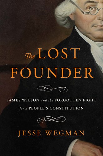 Cover of The Lost Founder by Jesse Wegman