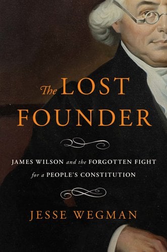 Cover of The Lost Founder by Jesse Wegman