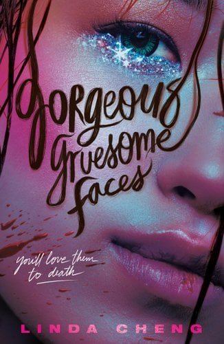 Cover for "Gorgeous Gruesome Faces" by Linda Cheng.