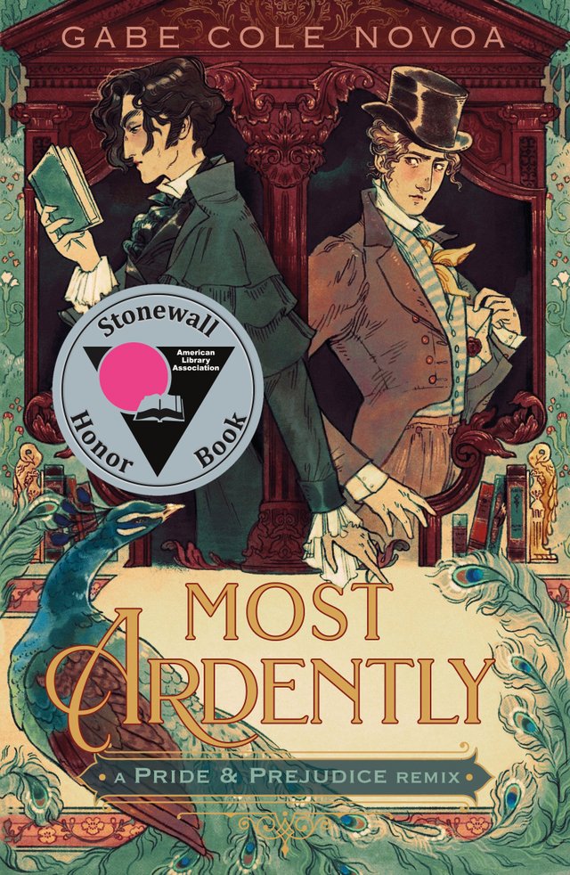 The cover of Most Ardently, a historical YA romance, features an illustration of two boys who are well dressed in 1800s garb with the title and peacock at the bottom