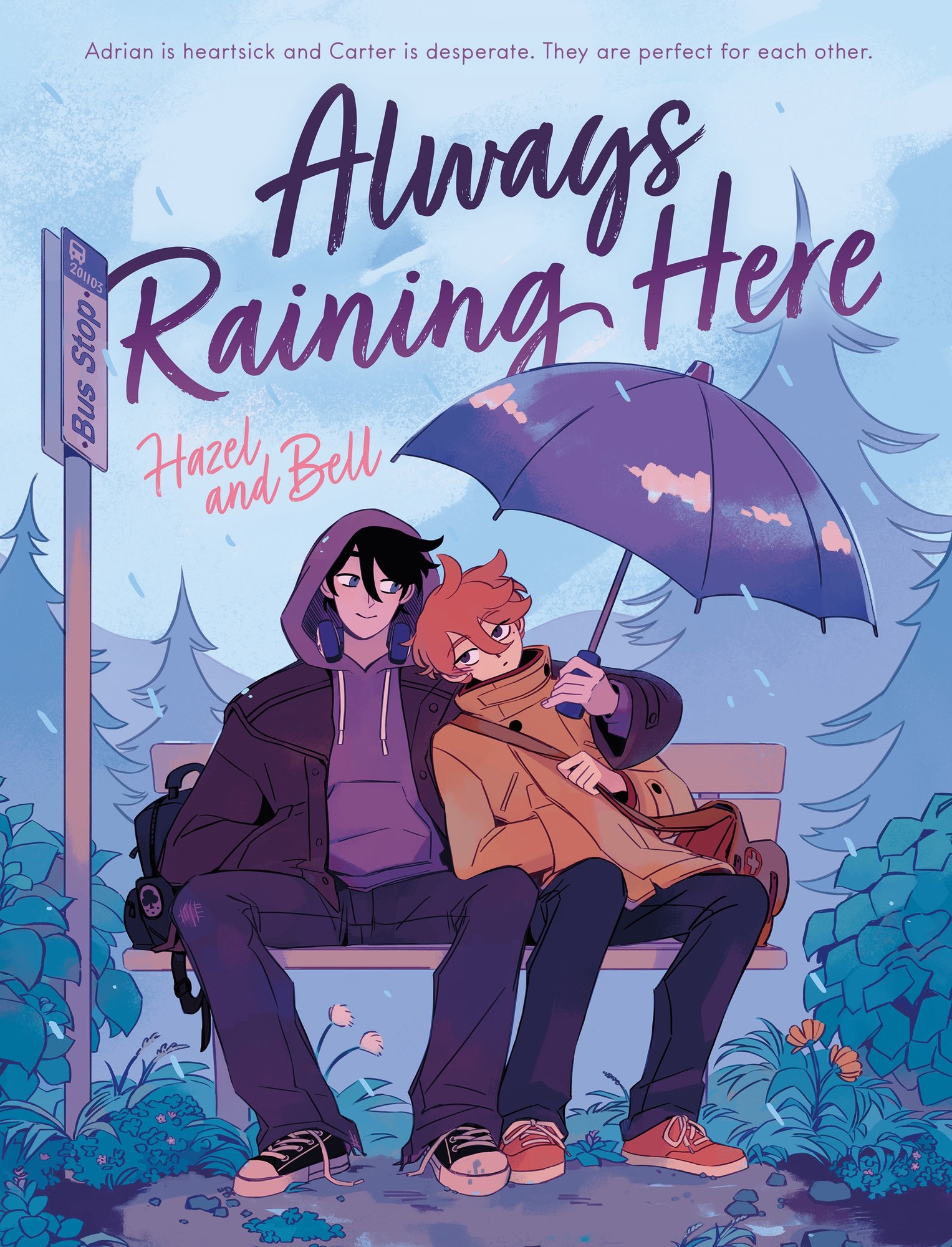 Always Raining Here cover featuring a couple sitting on a bench sharing a purple umbrella as it rains. They are surrounded by a forest with a bus stop sign to the left of them. The title is at the very top in purple script and the author's name in pink script slightly to the bottom left of the title.