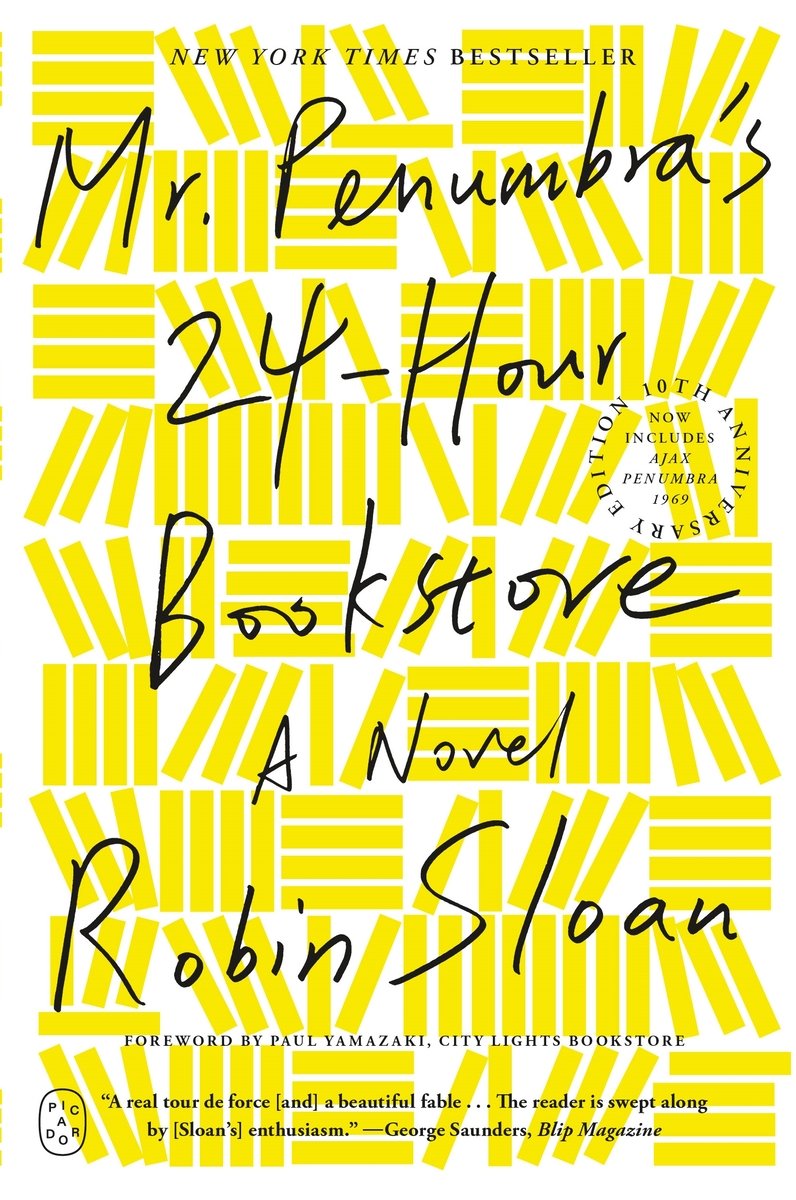The book cover for Mr. Penumbra's 24-Hour Bookstore by Robin Sloan. A white background with a yellow graphic made to look like books stacked on shelves. The title is over the top in black handwritten text.