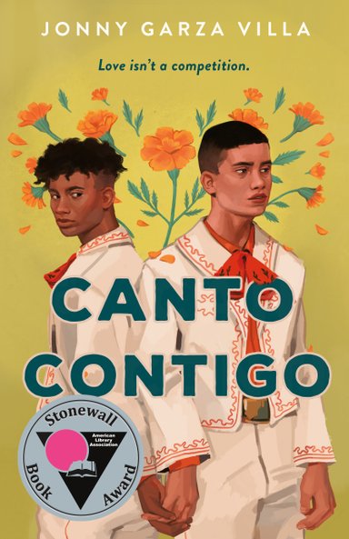 Book cover of Canto Contigo by Jonny Garza Villa, featuring two brown-skinned youths with dark dark hair in traditional mariachi dress holding hands.