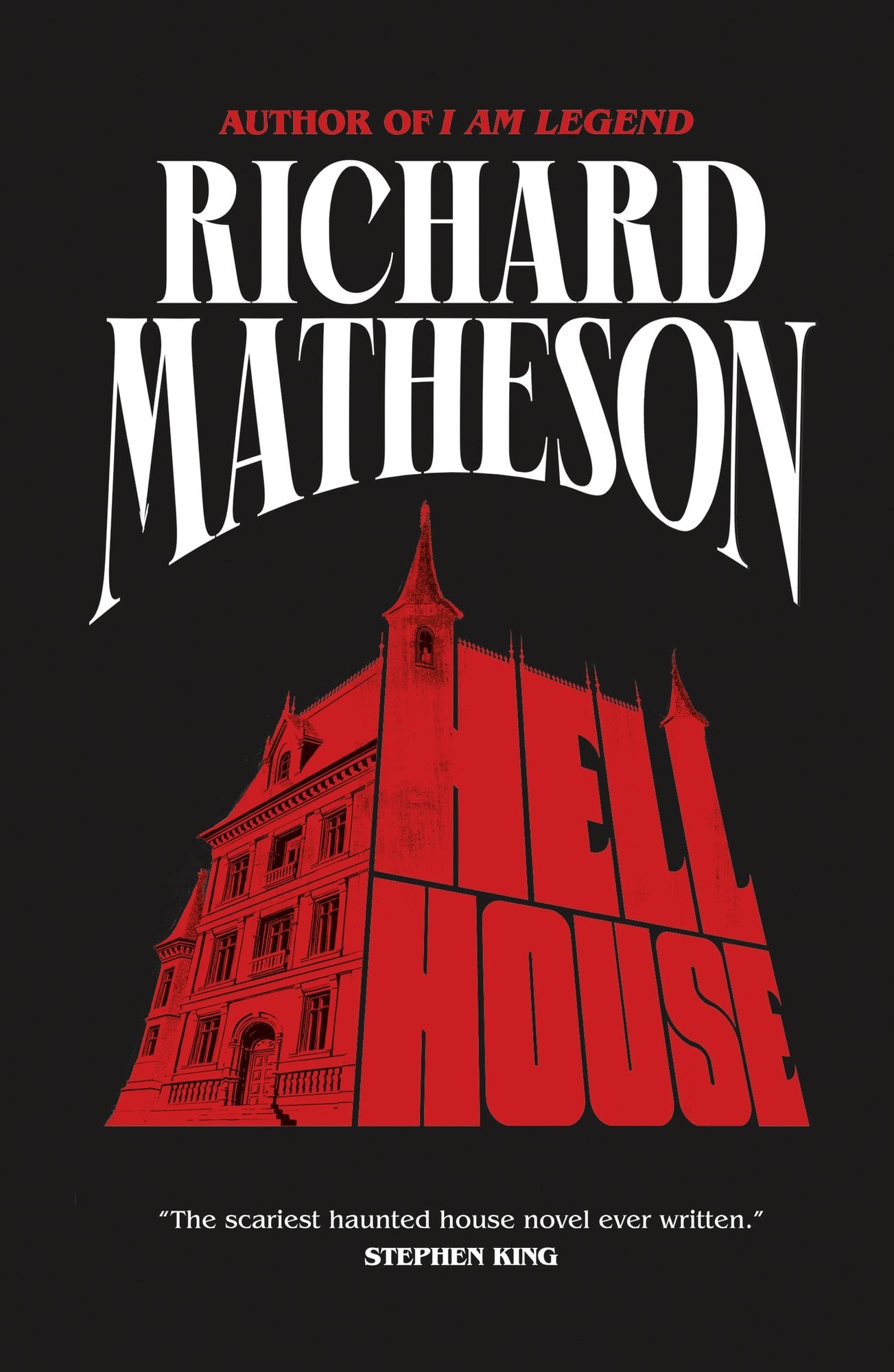 Cover of Hell House by Richard Matheson. The background is black, and the center has a red house on one side, and the other side is the title in the same of the other side of the house.