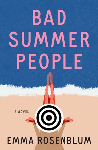 Bad Summer People by Emma Rosenblum book cover